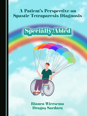 cover image of A Patient's Perspective on Spastic Tetraparesis Diagnosis
